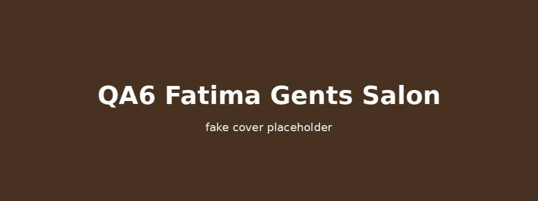 QA6 Fatima Gents Salon Sharjah